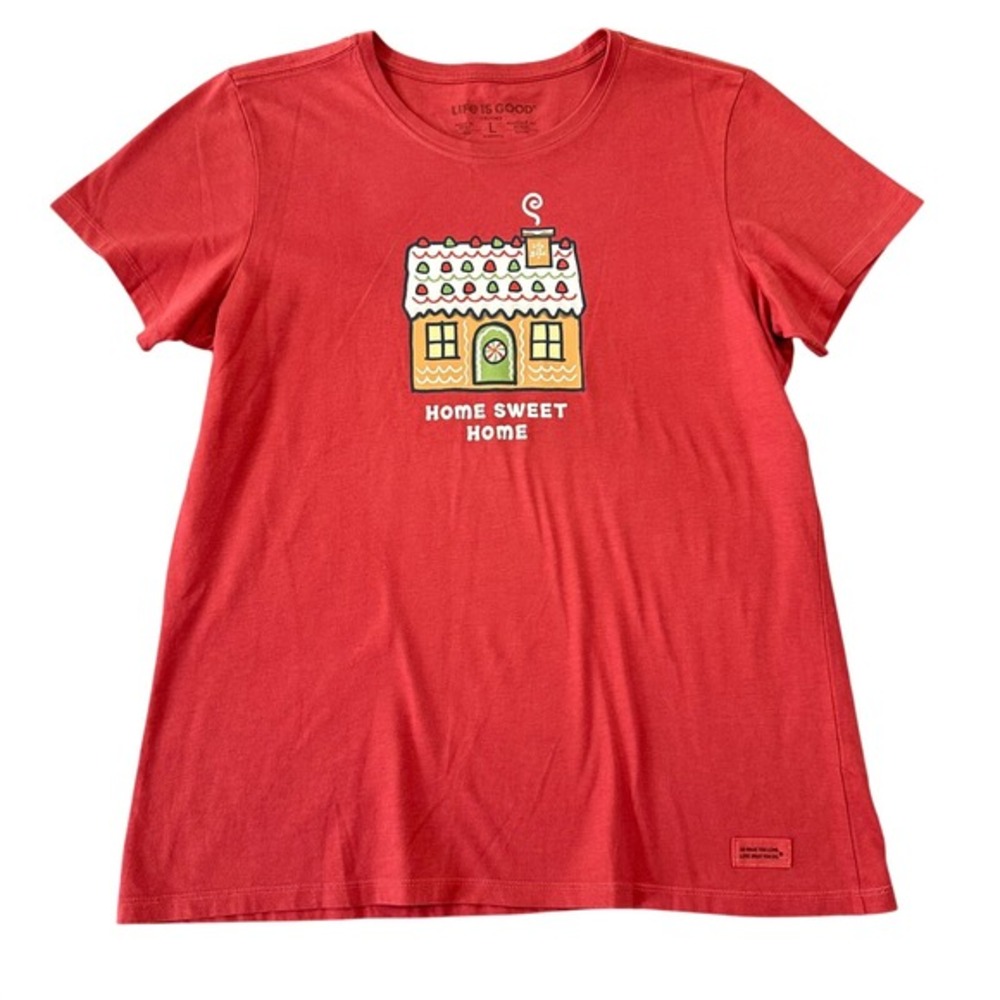 Life is Good Womens Crusher‎ Tee Red Gingerbread House Home Sweet Home Shirt